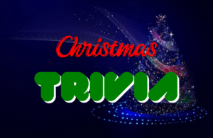 PRINTABLE CHRISTMAS TRIVIA QUESTIONS AND ANSWERS. FREE CHRISTMAS TRIVIA QUESTIONS AND ANSWERS